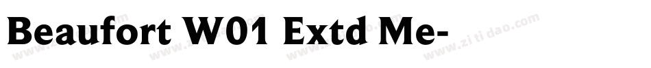 Beaufort W01 Extd Me字体转换
